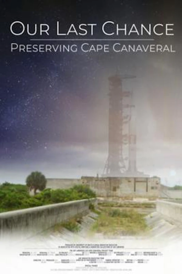 Our Last Chance: Preserving Cape Canaveral