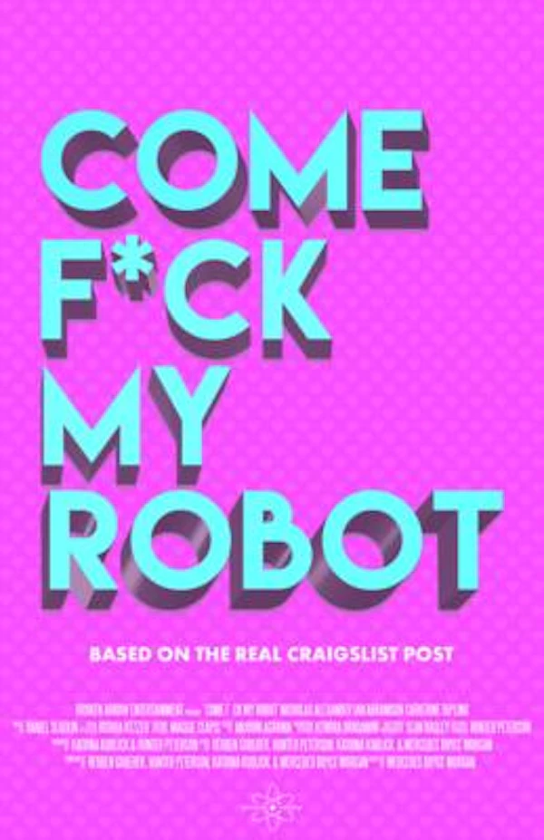 Come F*ck My Robot
