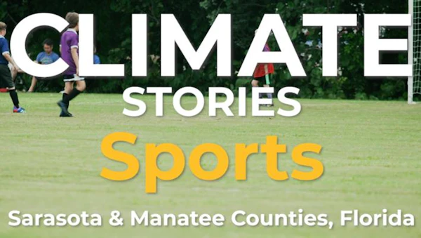 Climate Stories: Sports