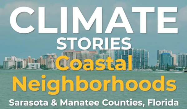 Climate Stories: Coastal Neighborhoods