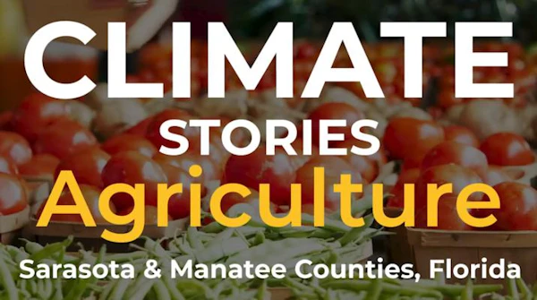 Climate Stories: Agriculture