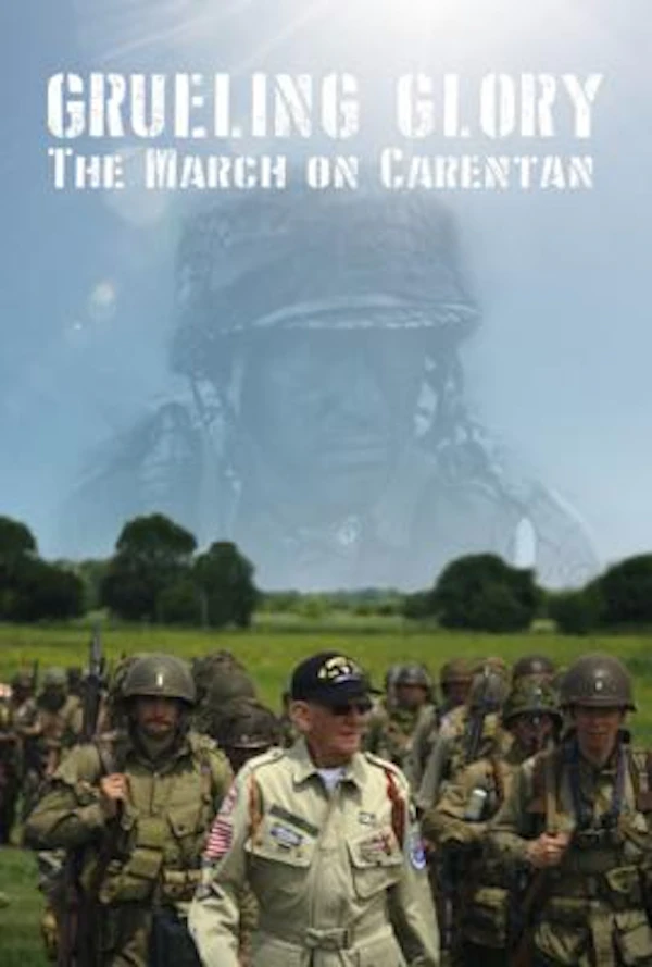Grueling Glory: The March on Carentan