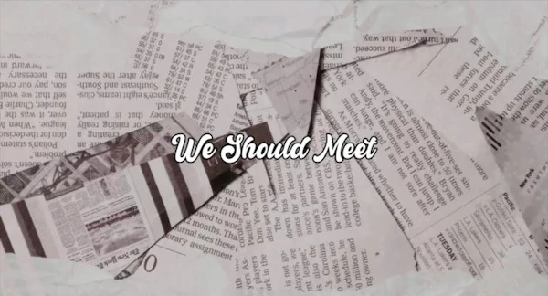 We Should Meet