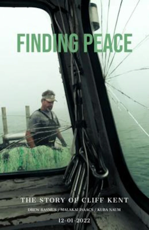 Finding Peace: The Story of Cliff Kent