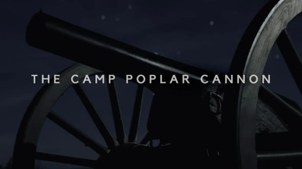 The Camp Poplar Cannon
