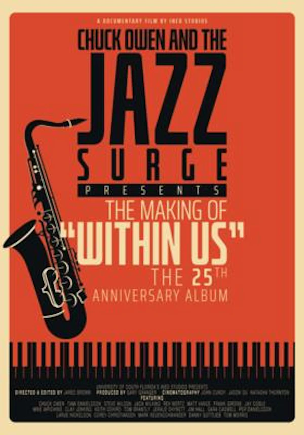 Chuck Owen and the Jazz Surge Present: The Making of Within Us -The 25th Anniversary Album